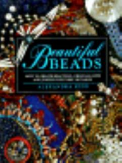Beautiful Beads by Alexandra Kidd (1994,