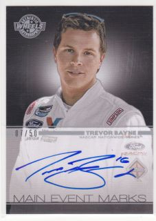 TREVOR BAYNE 2011 Main Event Marks #7/50 autograph auto Wheels Press 