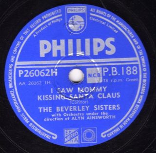 BEVERLEY SISTERS 78 TRIPLETS I SAW MOMMY KISSING SANTA CLAUS PHILIPS 