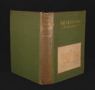 1904 The Old Road Walking Kent Hampshire Belloc Hyde