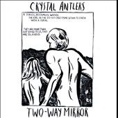 crystal antlers two way mirror cd new 