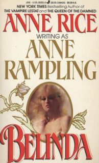 Belinda by Anne Rampling, Anne Rice and Belinda Rice 1988, Paperback 