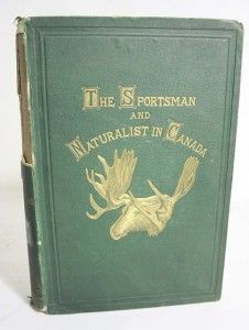 The Sportsman and Naturalist in Canada Game Birds Fish Chromos 1866 