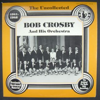 Bob Crosby 1941 1942 The Uncollected Hindsight LP