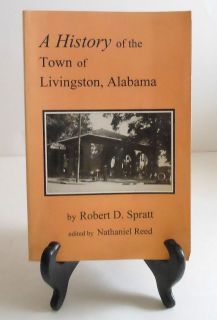 History of The Town of Livingston Alabama Book Robert Spratt 