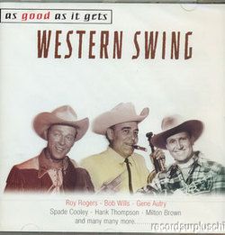   It Gets Western Swing CD 26 Songs Bob Wills Spade Cooley Johnny Bond