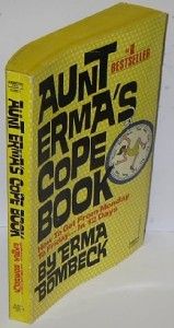 AUNT ERMAS COPE BOOK by Erma Bombeck BOOK FREE U.S. SHIPPING