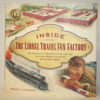 Inside The Lionel Trains Fun Factory Book