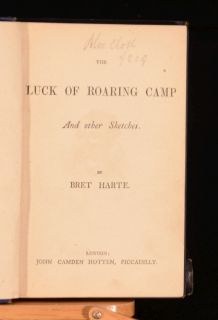   Luck Of Roaring Camp And Other Sketches By Bret Harte Portait Frontis