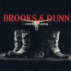 Brooks and Dunn Cowboy Town New CD 