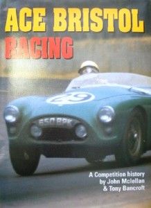 AC Ace Bristol Racing A Competition History Signed Book