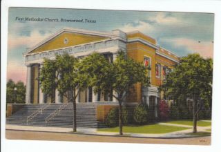 First Methodist Church Brownwood Texas TX Old Postcard