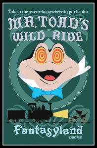 Disneyland Mr. Toads Wild Ride Poster Disney Fantasyland   Buy Any 2 