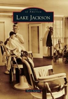 Lake Jackson by Harry Sargent 2011, Paperback