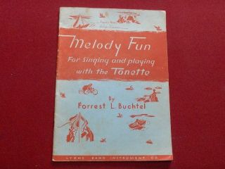   for Singing and Playing with The Tonette 1938 Forest Buchtel