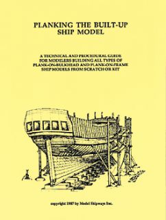 Model Shipways Planking BUILT UP SHIP MODEL BOOK