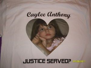 Caylee Anthony Casey Anthony Justice Served T Shirt