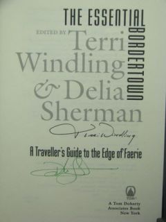 1st, signed by 8, The Essential Bordertown ed by Terri Windling, Delia 