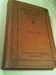 B2 Hardcover Healthy Living Book Two by C Winslow 1917