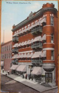 1910 Postcard Wilbur Hotel Charleroi Pennsylvania PA
