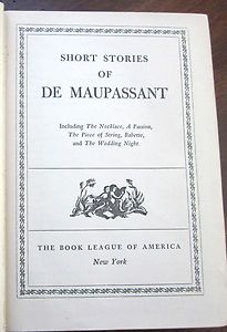 Short Stories of Guy de Maupassant 1941 HC Book League of America Edit 