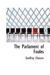   of Foules by Geoffrey Chaucer Paperback Book 055460311X