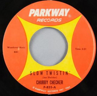 Chubby Checker 45 Slow Twistin Parkway PS Hear