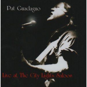 New CD Pat Guadango Live at The City Lights Saloon RARE Acoustic New