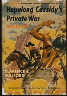  Cassidys Private War Bar 20 Days by Clarence E Mulford w DJ