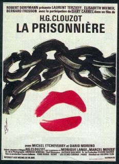 Herni George Clouzots Lavish Last Film La Prisonniere Woman in Chains