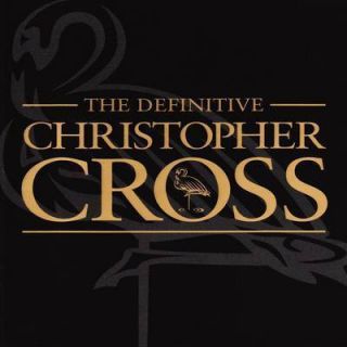 CHRISTOPHER CROSS NEW CD DEFINITIVE COLLECTION VERY BEST OF GREATEST