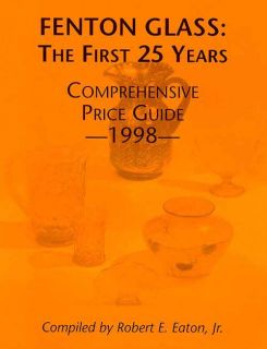 Fenton Art Glass Price Guide   The First 25Years —