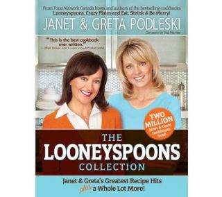 TheLooneyspoon Collection Cookbook by Janet & Greta Podleski