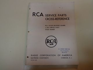 RCA Service Parts Cross Reference 1950’s Drawing to Stock Numbers