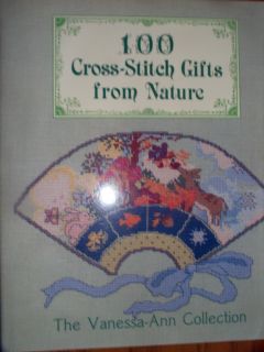 100 Cross Stitch Gifts from Nature 1989 Hardcover