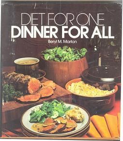 Diet for One Dinner for All Cook Book 1973 Beryl Marton