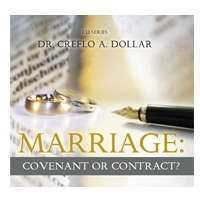 Marriage Covenant or Contract Creflo Dollar Audio Book