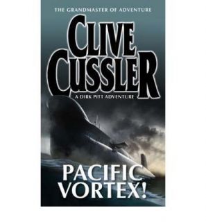 Clive Cussler   Pacific Vortex   BRAND NEW BOOK