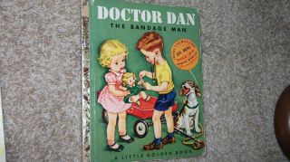 Little Golden Book Doctor Dan Bandage Man AEdition 1950 No Bandaids