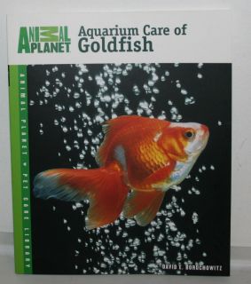 Aquarium Care of Goldfish by David E Boruchowitz 2008 Paperback