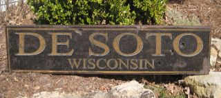 de soto wisconsin rustic hand crafted wooden sign