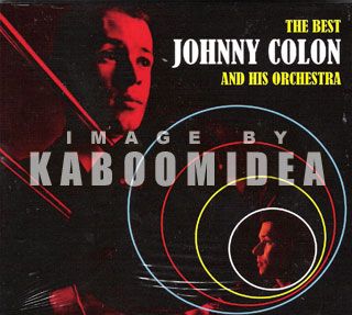 JOHNNY COLON The Best CD NEW Salsa Mambo Descarga