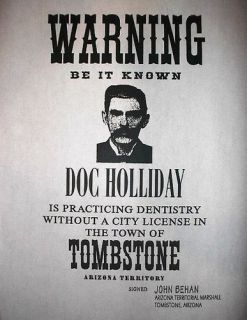 Old West Reward Doc Holliday Dentistry Warning Tombstone Poster 11x14
