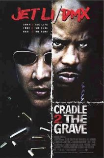 Cradle 2 The Grave Jet Li DMX Movie Poster