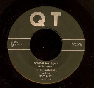EDDIE RANDALL & DOWNBEATS  DOWNBEAT ROCK/FOOLS PARADISE   60 QT 45