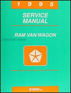 1995 Dodge RAM Van Wagon B1500 B2500 B3500 Shop Manual