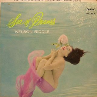  record title sea of dreams artist nelson riddle format long play