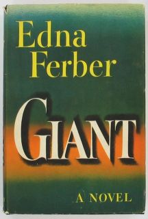 Vintage Book Giant Edna Ferber 1st Ed 1952 Orig DJ HC