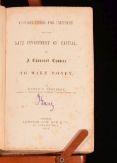 1859 A Thousand Chances to Make Money Edwin T Freedley Economics