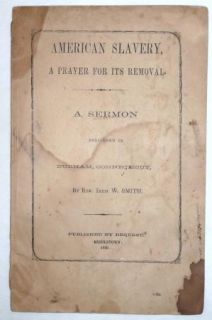 1860 AMERICAN SLAVERY Sermon Irem W Smith Connecticut Pamphlet